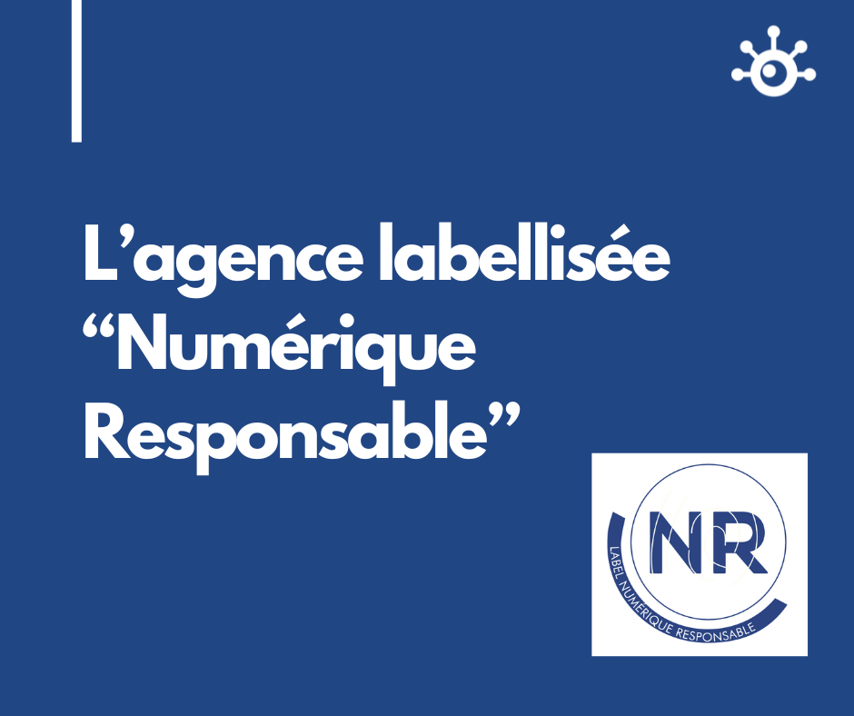 L’agence Pulsi obtient le label “Numérique Responsable”