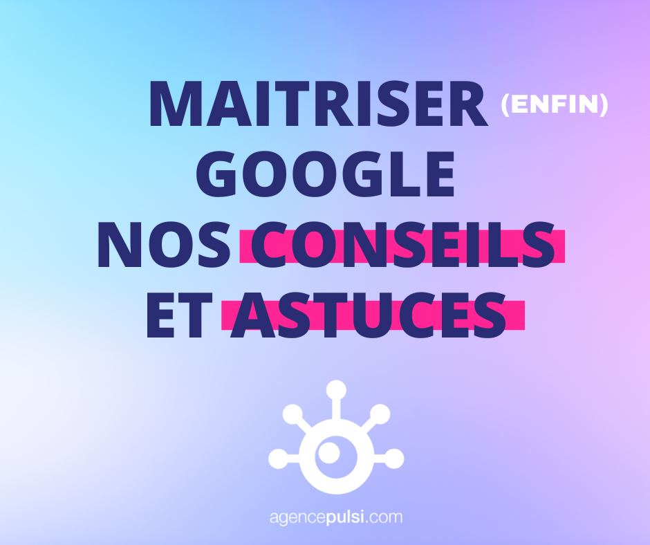 Les fondamentaux du référencement sur Google
