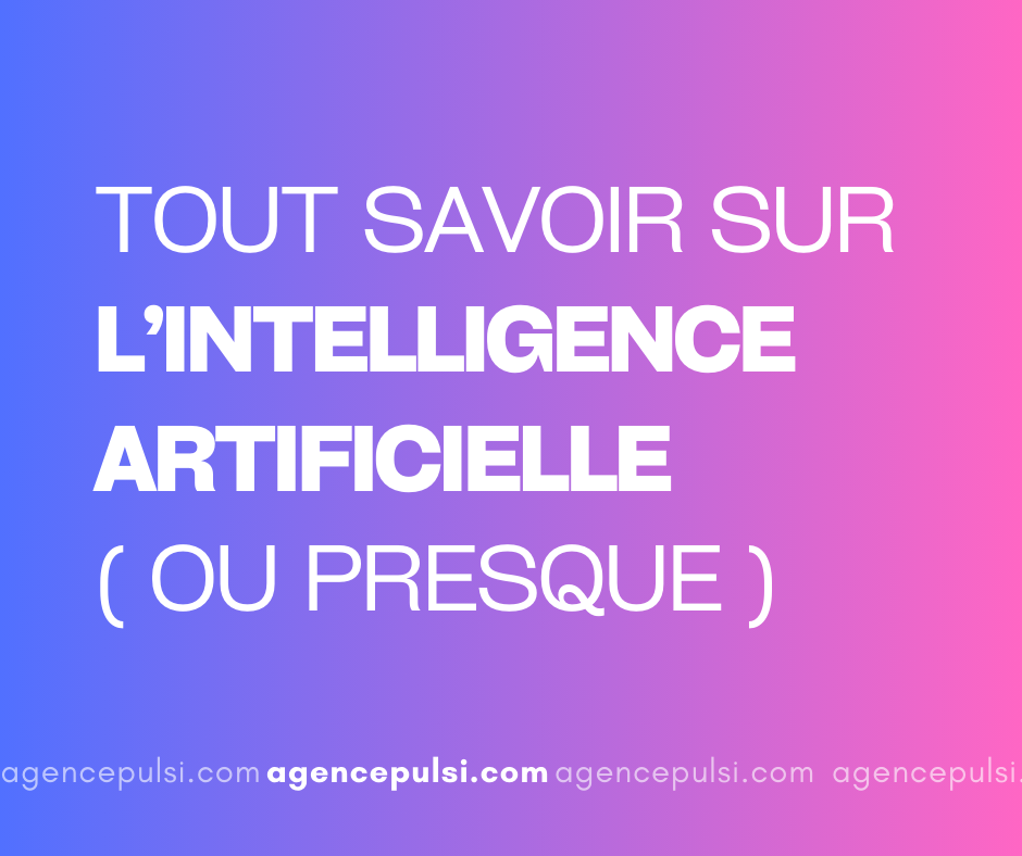 tout savoir ou presque sur l’intelligence artificielle générative